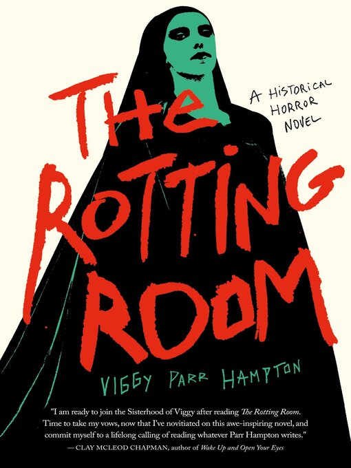 Title details for The Rotting Room by Viggy Parr Hampton - Available